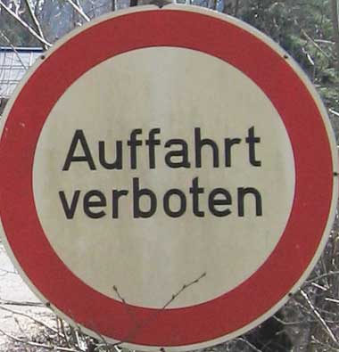 Verkehrszeichen: Auffahrt Verboten- Tiefenbach (Oberstdorf) 2007 - mit Reitverbot - auch schon älteres Verkehrsschild