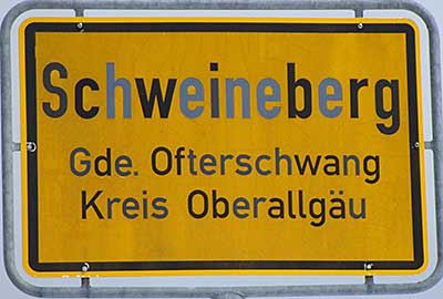 Ortsschild Schweineberg: Schweineberg ist Ortsteil von Ofterschwang